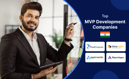 Top MVP Development Companies in India